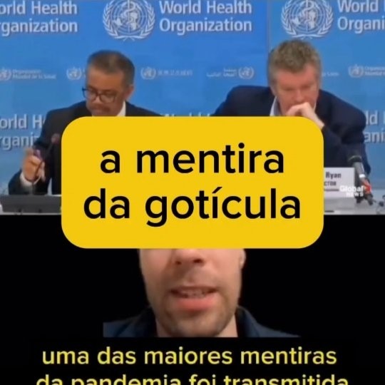 em letras pretas sobre fundo amarelo, 'a mentira da gotícula' está sobre frame de vídeo de homem de pele bege clara projetado sobre representantes da OMS em conferência