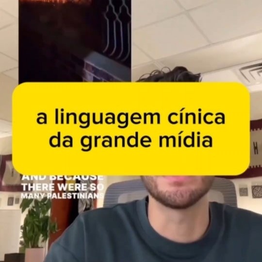 'a linguagem cínica da grande mídia' em preto sobre fundo amarelo em cima de frame de vídeo mostrando um homem de pele bege clara, barba e cabelo ondulado marrom usando um agasalho verde-escuro, ao lado da legenda 'and because there were so many palestinians'